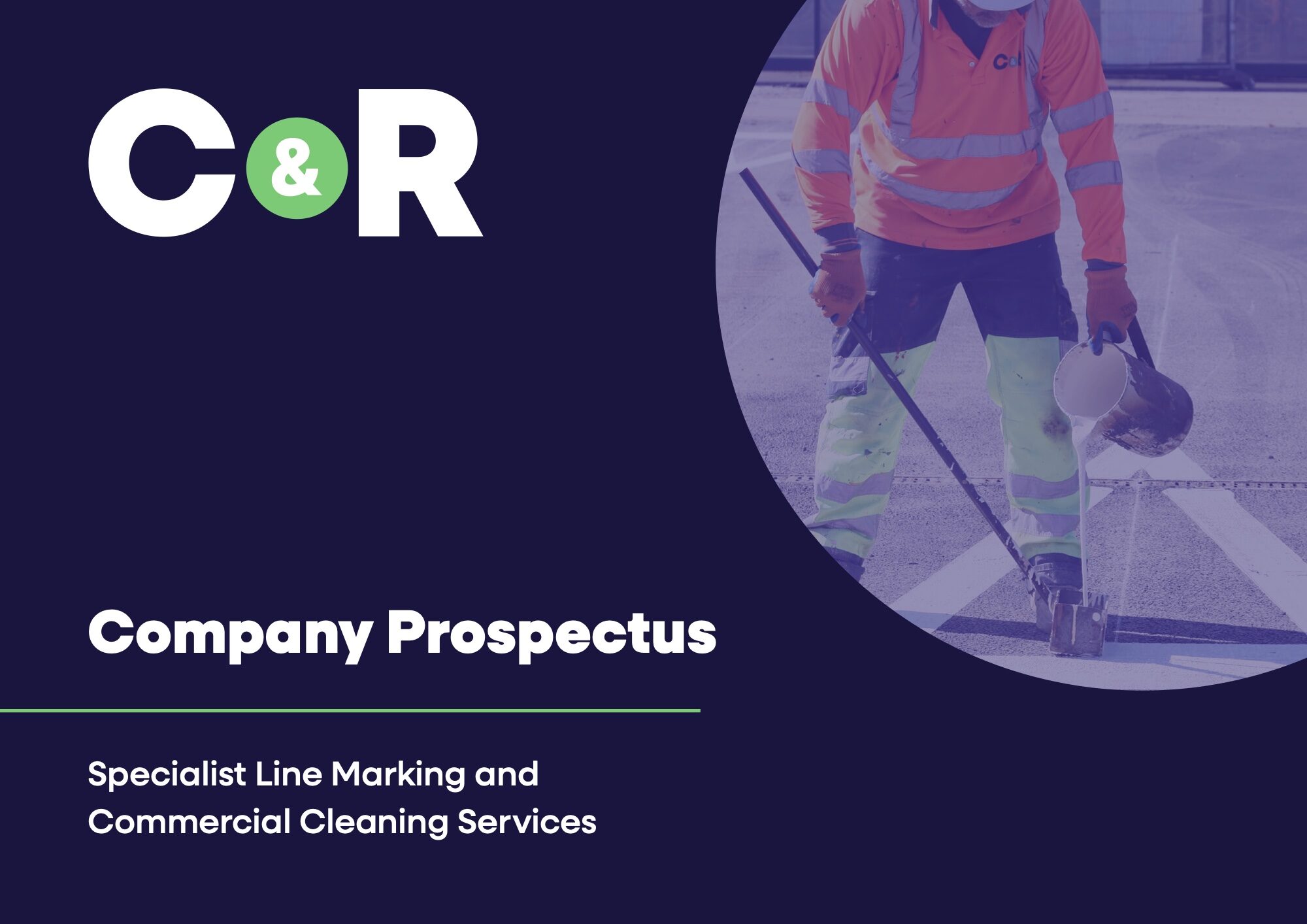 C&R Company Prospectus — Specialist Line Marking and Commercial Cleaning Services